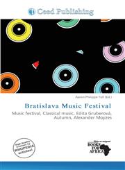 Bratislava Music Festival,6134998826,9786134998826