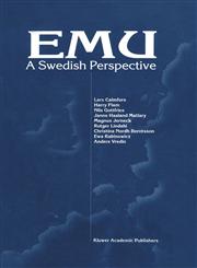 EMU - A Swedish Perspective,0792399900,9780792399902