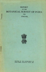 Report of the Botanical Survey of India for 1963-64