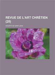 Revue de L'Art Chretien (28 ),1153482584,9781153482585