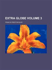 Extra globe Volume 3,1130642879,9781130642872