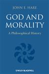 God and Morality A Philosophical History,1405195983,9781405195980