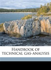 Handbook of technical gas-analysis,117721007X,9781177210072