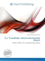 Le Vendôme Intercontinental Hotel,6137040615,9786137040614