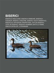 Biserici Biserica Anglicană, Biserica Armeană, Biserica Suedeză, Biserici creștine, Biserici vechi orientale, Bisericile ortodoxe răsăritene,1232136980,9781232136989