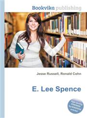 E. Lee Spence,5512612360,9785512612361