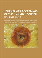 Journal of proceedings of the  annual council Volume 19-23,1150675292,9781150675294