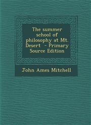 Summer School of Philosophy at Mt. Desert,1289881979,9781289881979