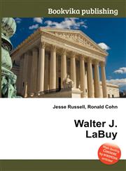 Walter J. Labuy,5511564672,9785511564678
