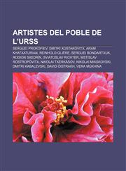 Artistes del Poble de l'URSS Serguei Prokófiev, Dmitri Xostakóvitx, Aram Khatxaturian, Reinhold Glière, Serguei Bondartxuk, Rodion Sxedrín,1232767441,9781232767442