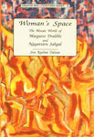 Woman's Space The Mosaic World of Margaret Drabble and Nayantara Sahgal,8186318380,9788186318386