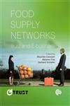 Food Supply Networks Trust and E-business,1845936388,9781845936389