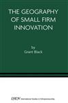 The Geography of Small Firm Innovation,1402076126,9781402076121