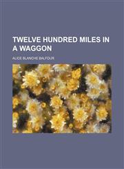 Twelve hundred miles in a waggon,1154880117,9781154880113