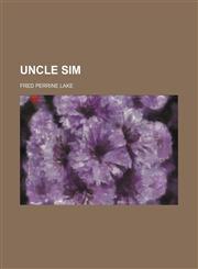 Uncle Sim,1150891378,9781150891373