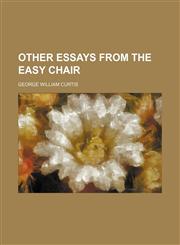 Other essays from the easy chair,1151653330,9781151653338