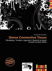 Dense Connective Tissue,6200022585,9786200022585