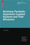 Nonlinear Parabolic-Hyperbolic Coupled Systems and Their Attractors 1st Edition,3764388137,9783764388133