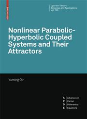 Nonlinear Parabolic-Hyperbolic Coupled Systems and Their Attractors 1st Edition,3764388137,9783764388133