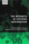 The Business of Systems Integration,0199263221,9780199263226