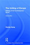 The Uniting of Europe From Consolidation to Enlargement 2nd Edition,0415270103,9780415270106