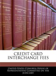 CREDIT CARD INTERCHANGE FEES,1240529244,9781240529247