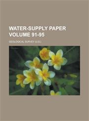 Water-Supply Paper Volume 91-95,1234198320,9781234198329
