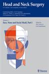 Head and Neck Surgery, Vol. 1 Face, Nose and Facial Skull 2nd Edition,3135469026,9783135469027