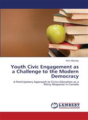 Youth Civic Engagement as a Challenge to the Modern Democracy,3659377554,9783659377556