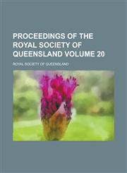 Proceedings of the Royal Society of Queensland (V.28 1916),1153107228,9781153107228