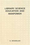 Library Science Education and Manpower,8170001900,9788170001904