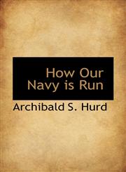 How Our Navy is Run,1117272419,9781117272412