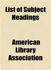 List of Subject Headings,1152151150,9781152151154