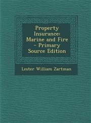 Property Insurance Marine and Fire - Primary Source Edition,129368337X,9781293683378
