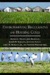 Environmental Regulations and Housing Costs 2nd Edition,1597265608,9781597265607