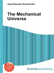 The Mechanical Universe,5511029025,9785511029023