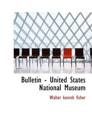 Bulletin - United States National Museum,1117195759,9781117195759