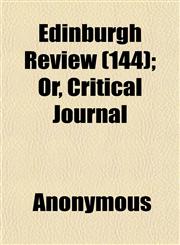 Edinburgh Review (144); Or, Critical Journal,1152640992,9781152640993