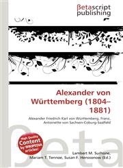 Alexander von Württemberg (1804-1881),6134666114,9786134666114