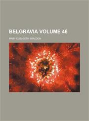 Belgravia Volume 46,1130519554,9781130519556