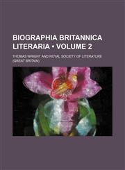 Biographia Britannica Literaria (Volume 2),1235196968,9781235196966