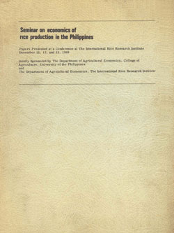 Seminar on Economics of Rice Production in the Philippines 1st Edition