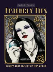 Friendly Ties,1460219376,9781460219379