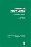 Feminist Knowledge Critique and Construct 1st Edition,0415635128,9780415635127