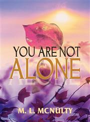 You Are Not Alone,1462680852,9781462680856