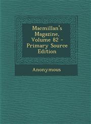 MacMillan's Magazine, Volume 82,128947835X,9781289478353