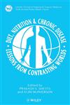 Diet, Nutrition & Chronic Diseas Lessons from Contrasting Worlds,0471971332,9780471971337