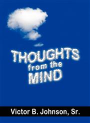 Thoughts from the Mind,1424173779,9781424173778