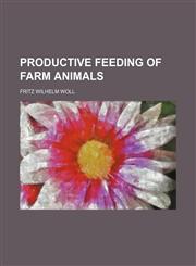 Productive feeding of farm animals,1152579274,9781152579279