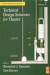 Technical Design Solutions for Theatre The Technical Brief Collection, Volume 1 Vol. 1,0240804902,9780240804903